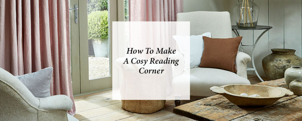how to make a cosy reading corner.