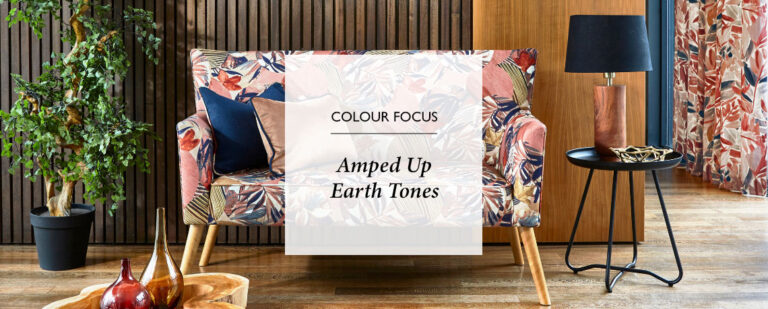 Colour Focus: Amped Up Earth Tones thumbnail