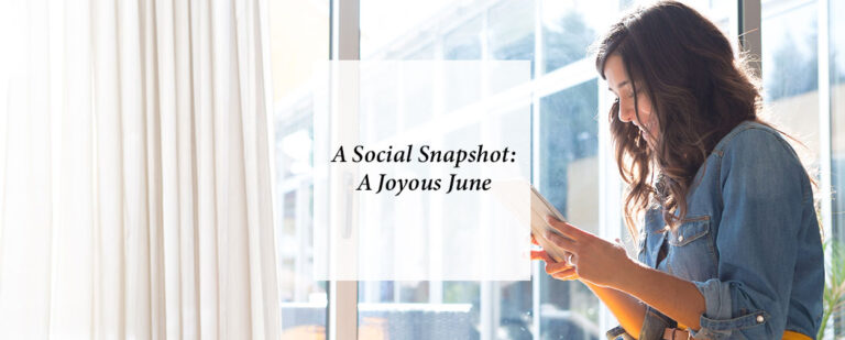 A Social Snapshot: A Joyous June thumbnail
