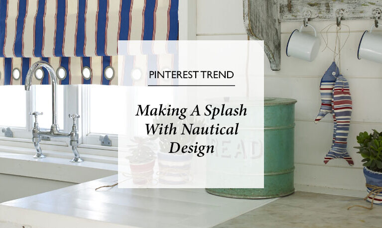 Making A Splash With Nautical Design