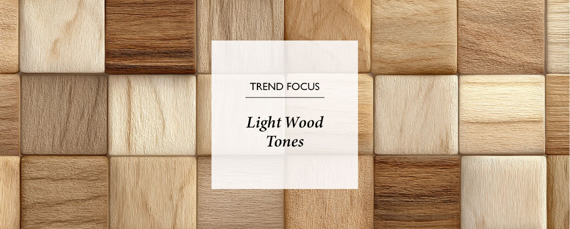The Versatility Of Light Wood Tones