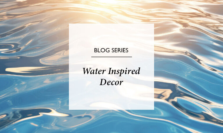 Water-Inspired Decor: How to Create a Calming, Fluid Home