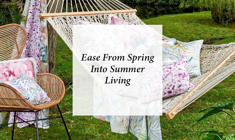 Ease from Spring into Summer Living