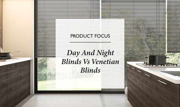 Day and Night Blinds vs Venetian Blinds: Which Is Best for Your Home