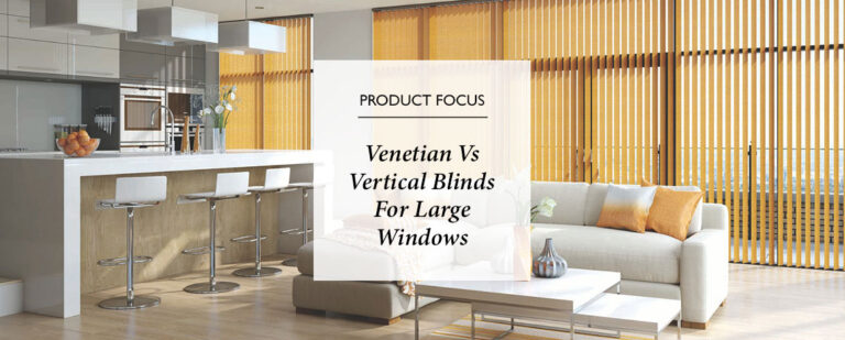 Venetian vs Vertical Blinds for Large Windows: Which Is Right for Your Home? thumbnail